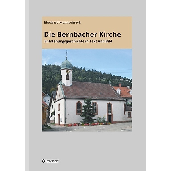 Die Bernbacher Kirche, Eberhard Mannschreck