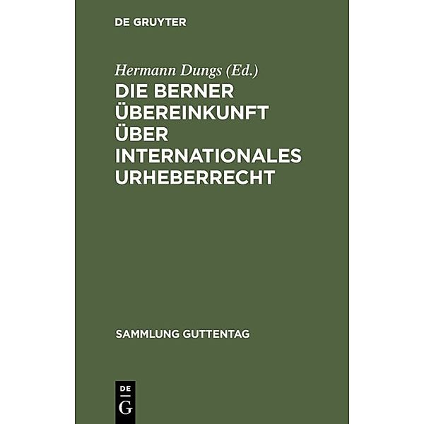Die Berner Übereinkunft über internationales Urheberrecht