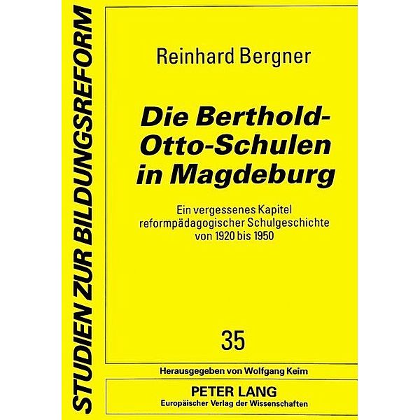 Die Berthold-Otto-Schulen in Magdeburg, Reinhard Bergner