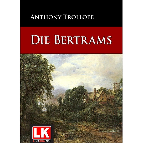 Die Bertrams, Anthony Trollope