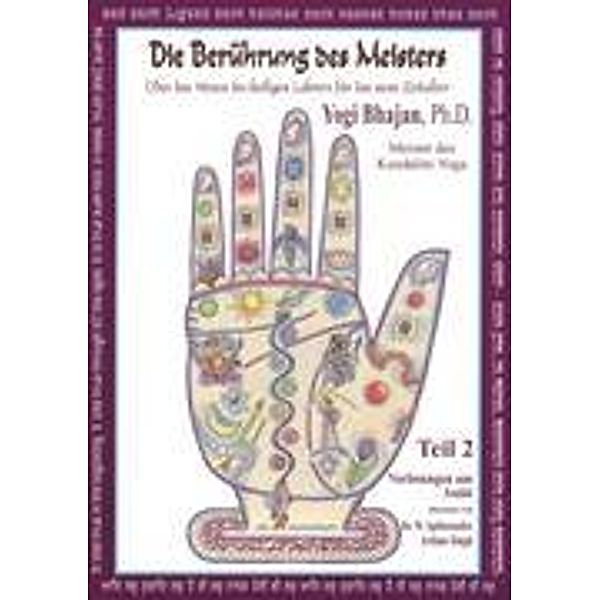 Die Berührung des Meisters, Teil 2, Yogi Bhajan