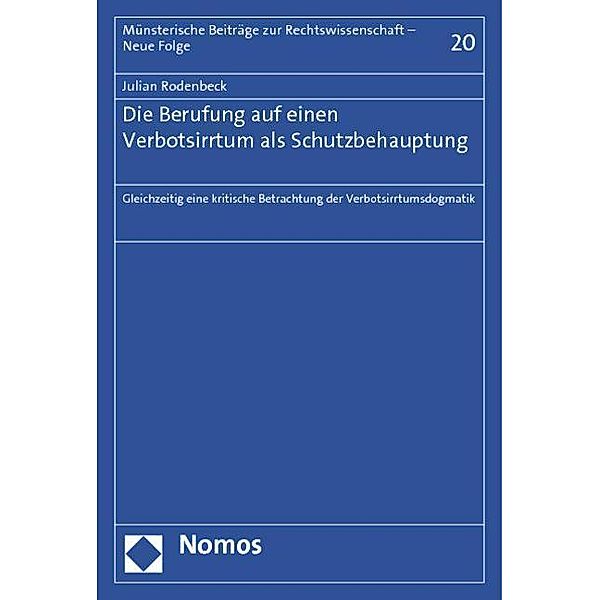 Die Berufung auf einen Verbotsirrtum als Schutzbehauptung, Julian Rodenbeck