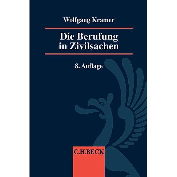 Die Berufung in Zivilsachen, Wolfgang Kramer