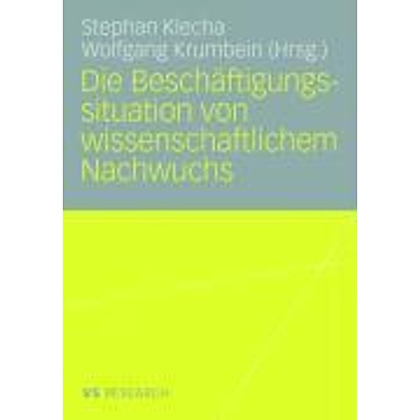 Die Beschäftigungssituation von wissenschaftlichem Nachwuchs