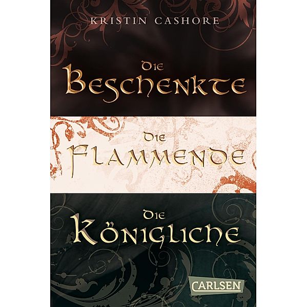 Die Beschenkte/Die Flammende/Die Königliche - Sammelband der Fantasy-Serie (Die sieben Königreiche) / Die sieben Königreiche, Kristin Cashore