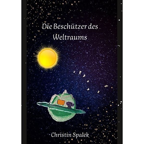 Die Beschützer des Weltraums, Christin Spalek