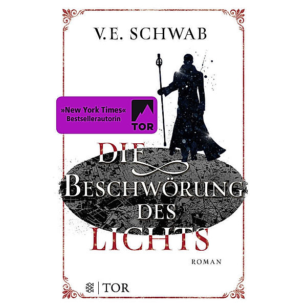 Die Beschwörung des Lichts / Weltenwanderer-Trilogie Bd.3, V. E. Schwab