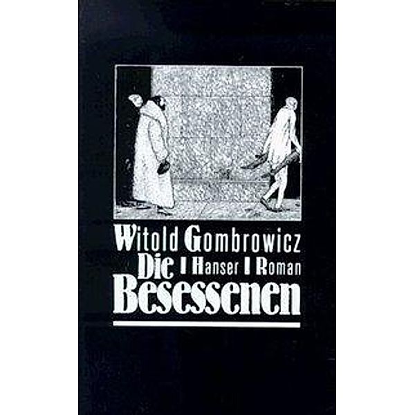 Die Besessenen, Witold Gombrowicz