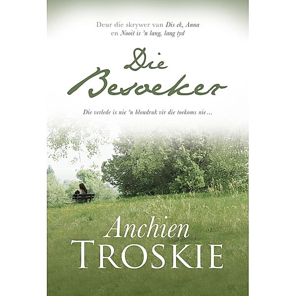 Die besoeker, Anchien Troskie