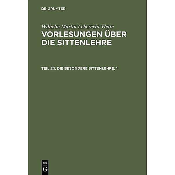 Die besondere Sittenlehre, 1, Wilhelm Martin Leberecht de Wette