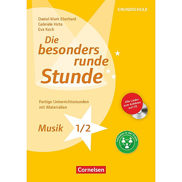 Die besonders runde Stunde - Grundschule, Daniel Mark Eberhard, Gabriele Hirte, Eva Koch