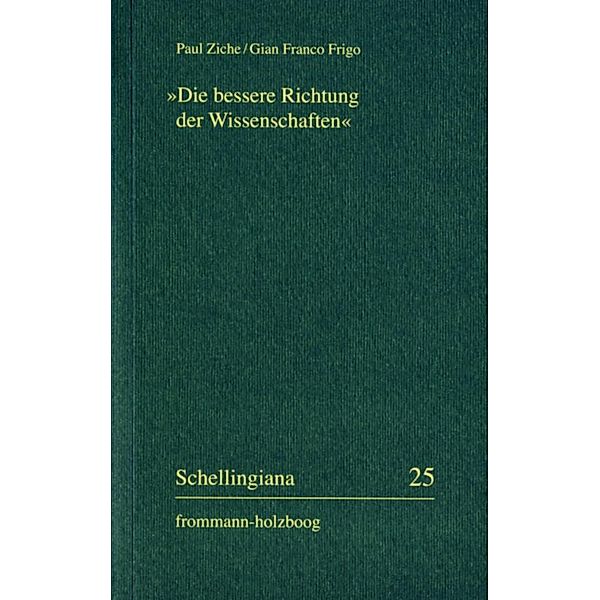 'Die bessere Richtung der Wissenschaften'