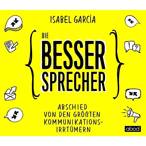 Die Bessersprecher, 1 Audio-CD, Isabel Garcia