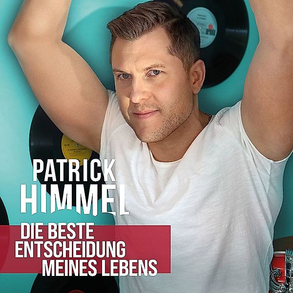 Die beste Entscheidung meines Lebens, Patrick Himmel