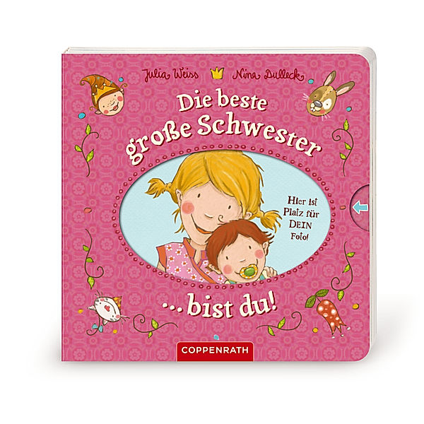 Die beste grosse Schwester bist du!, Julia Weiss, Julia Weiss