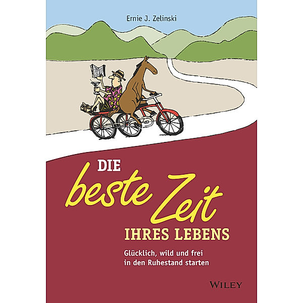 Die beste Zeit Ihres Lebens, Ernie J. Zelinski