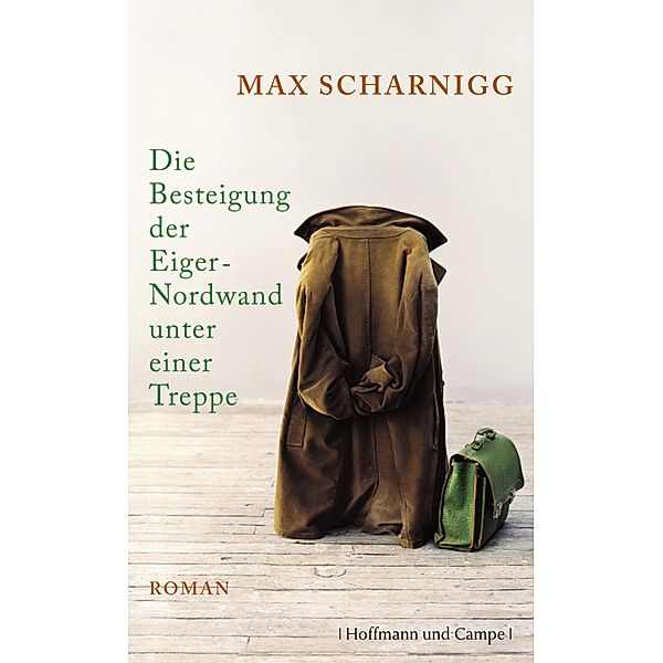 Die Besteigung der Eiger-Nordwand unter einer Treppe, Max Scharnigg