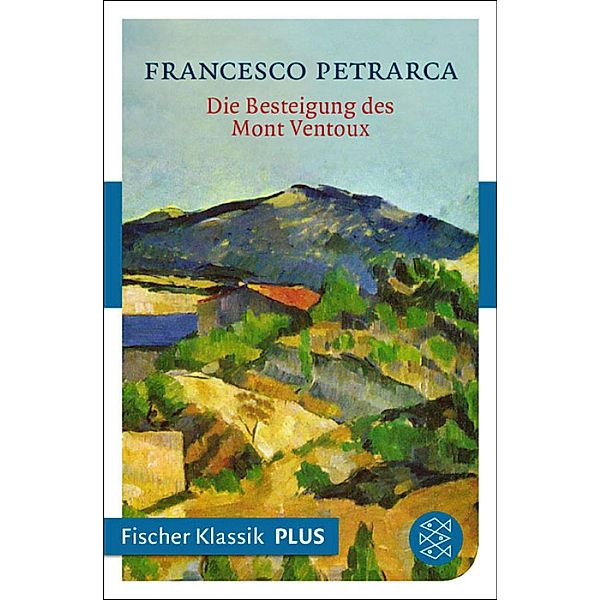 Die Besteigung des Mont Ventoux und andere Briefe, Francesco Petrarca