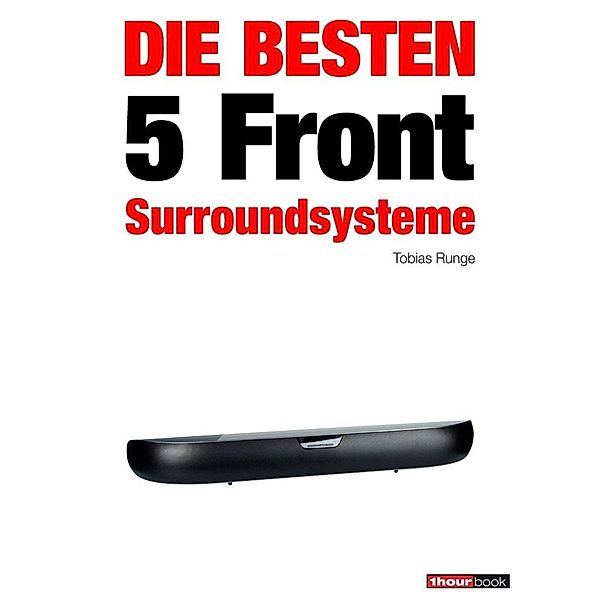 Die besten 5 Front-Surroundsysteme, Tobias Runge, Heinz Köhler