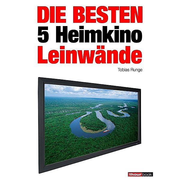 Die besten 5 Heimkino-Leinwände, Tobias Runge, Timo Wolters