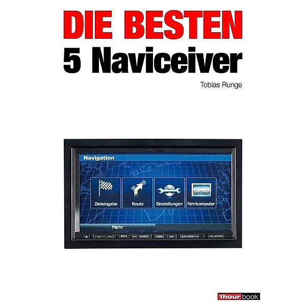 Die besten 5 Naviceiver, Tobias Runge, Guido Randerath, Christian Rechenbach