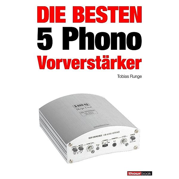 Die besten 5 Phono-Vorverstärker, Tobias Runge, Michael Voigt