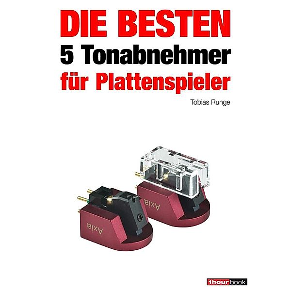 Die besten 5 Tonabnehmer für Plattenspieler, Tobias Runge, Holger Barske, Thomas Schmidt