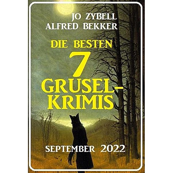Die besten 7 Gruselkrimis September 2022, Alfred Bekker