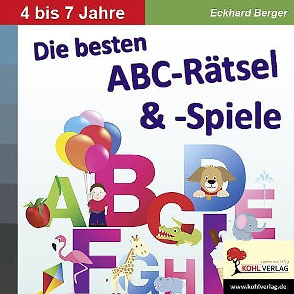 Die besten ABC-Rätsel & -Spiele, Eckhard Berger, Barbara Berger