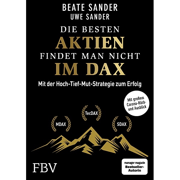 Die besten Aktien findet man nicht im DAX, Beate Sander, Uwe Sander