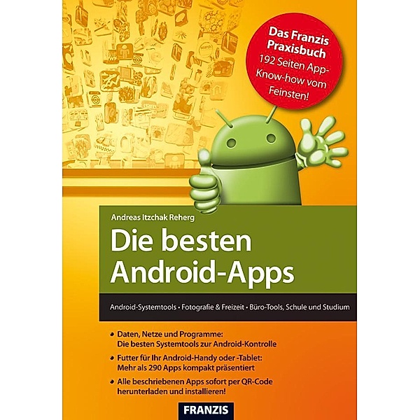 Die besten Android-Apps / Android, Andreas Itzchak Rehberg