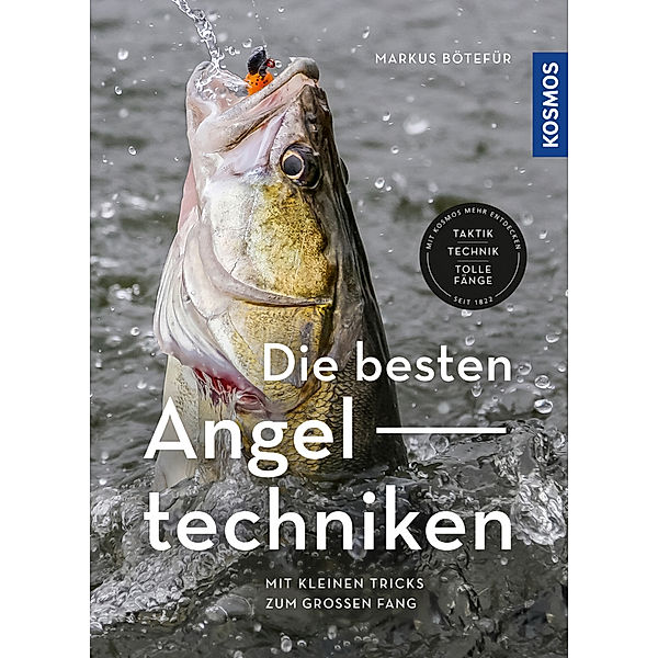 Die besten Angeltechniken, Markus Bötefür