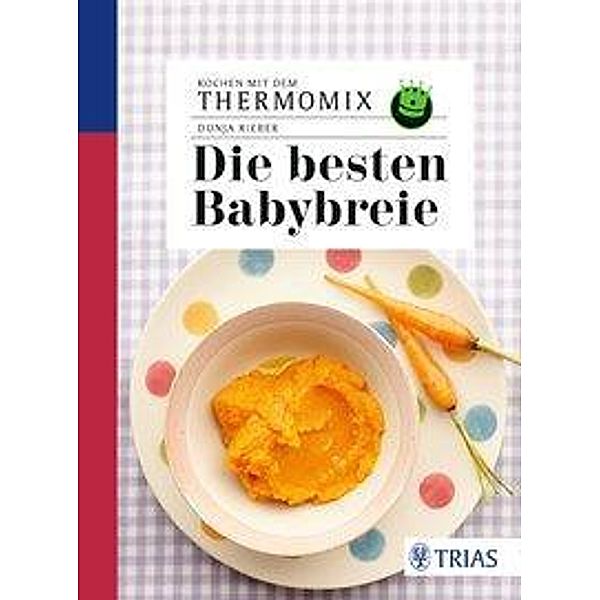 Die besten Babybreie, Dunja Rieber