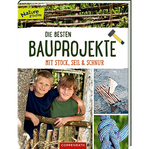 Die besten Bauprojekte mit Stock, Seil und Schnur, Barbara Wernsing