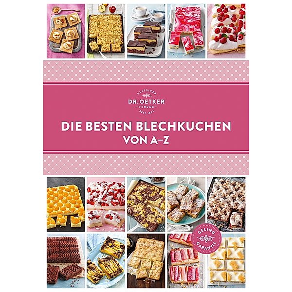 Die besten Blechkuchen von A-Z / A-Z Reihe, Oetker