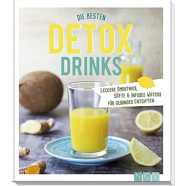Die besten Detox-Drinks, Nina Engels, Diana Pyter