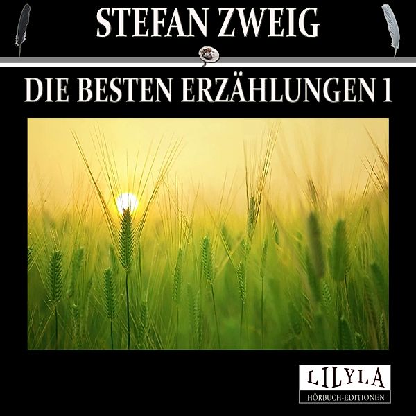 Die besten Erzählungen 1, Stefan Zweig