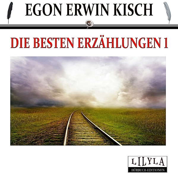 Die besten Erzählungen 1, Egon Erwin Kisch