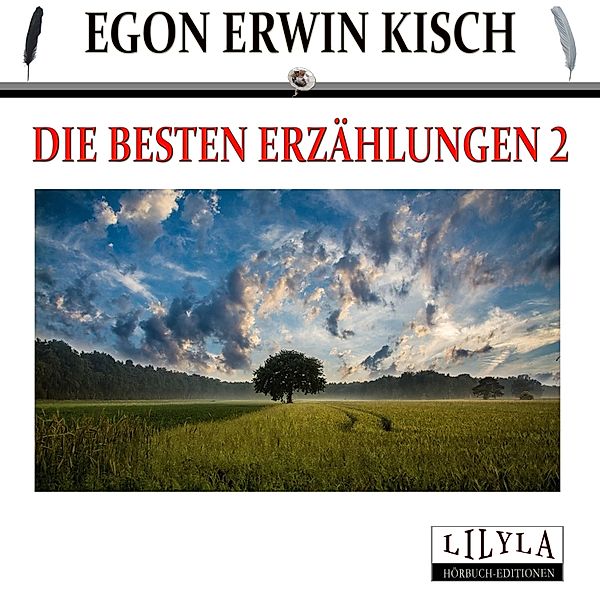 Die besten Erzählungen 2, Egon Erwin Kisch