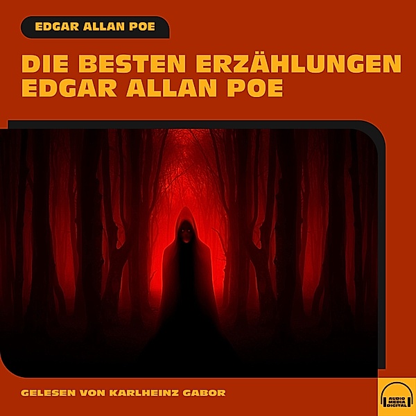 Die besten Erzählungen Edgar Allan Poe, Edgar Allan Poe