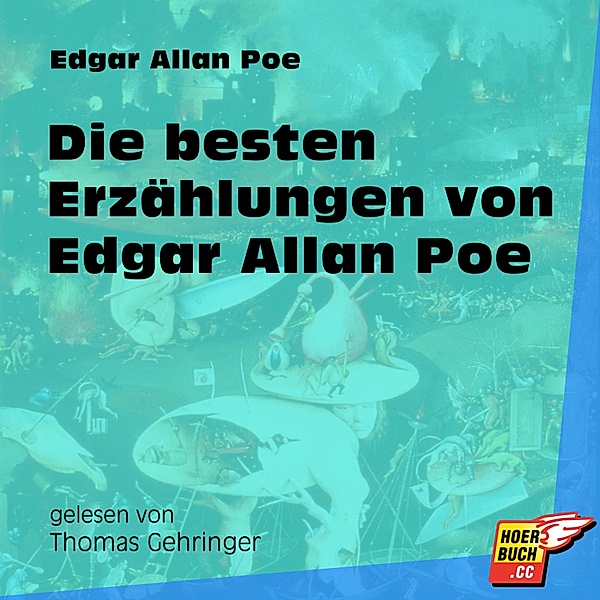 Die besten Erzählungen von Edgar Allan Poe, Edgar Allan Poe