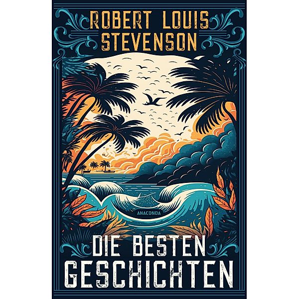 Die besten Geschichten, Robert Louis Stevenson