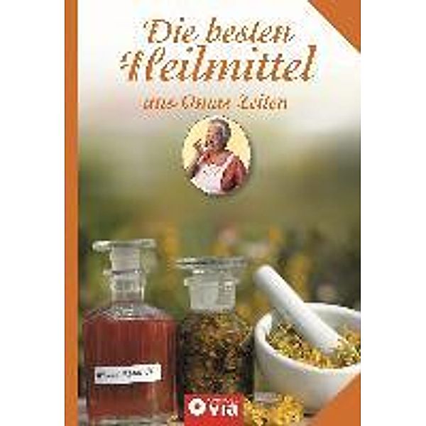 Die besten Heilmittel aus Omas Zeiten, Lea Hoy