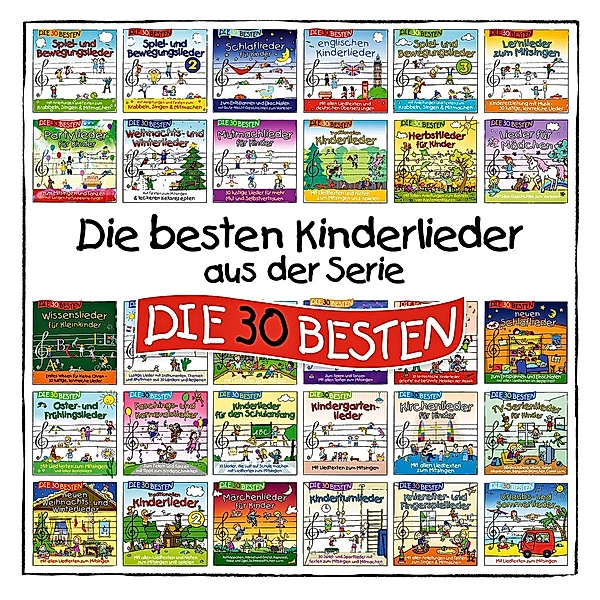 Die besten Kinderlieder aus der Serie Die 30 besten..., Simone Sommerland, Karsten Glück, Die Kita-Frösche