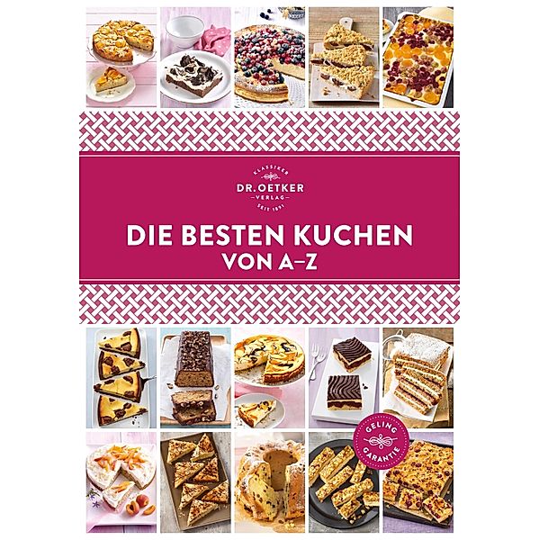 Die besten Kuchen von A-Z, Oetker