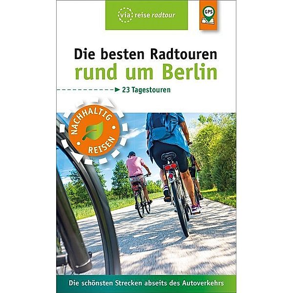 Die besten Radtouren rund um Berlin, Ulrike Wiebrecht