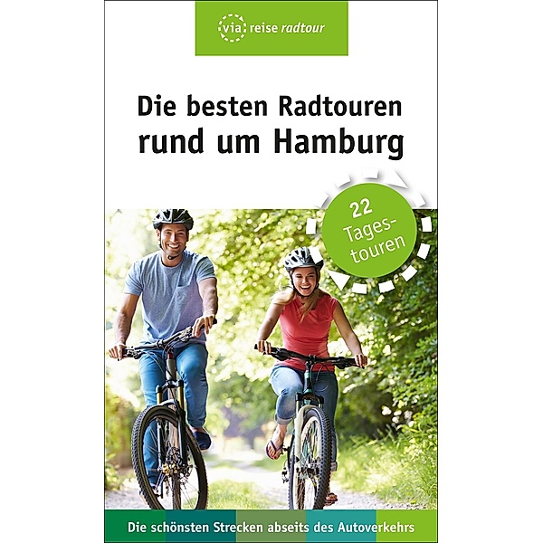 Die besten Radtouren rund um Hamburg, Sabine Schrader