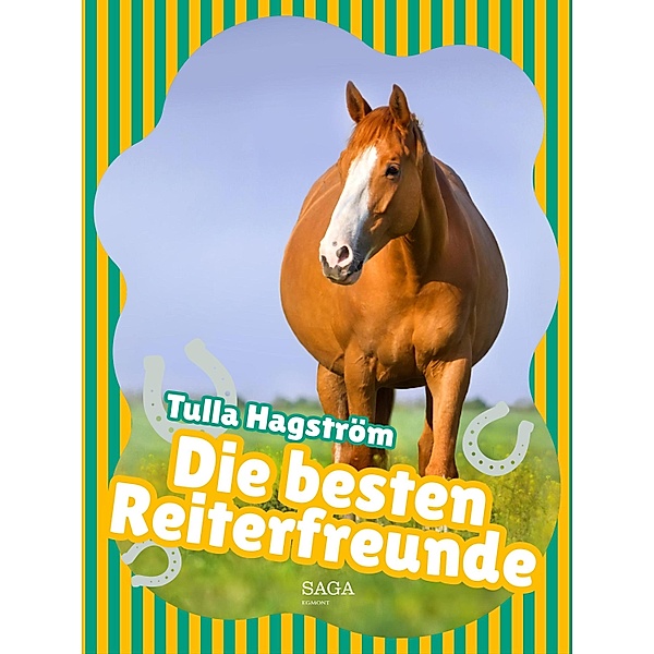 Die besten Reiterfreunde / Die besten Reiterfreunde Bd.5, Torbjörg Hagström
