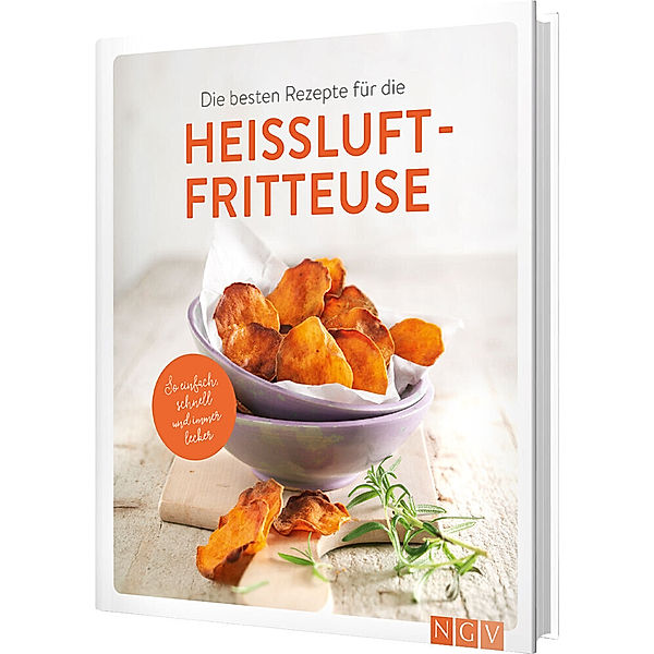 Die besten Rezepte für die Heißluftfritteuse