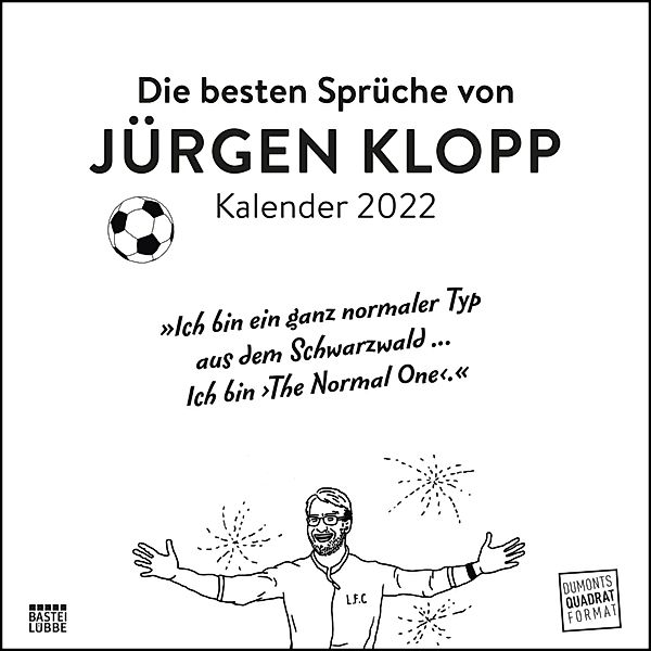 Die besten Sprüche von Jürgen Klopp 2022